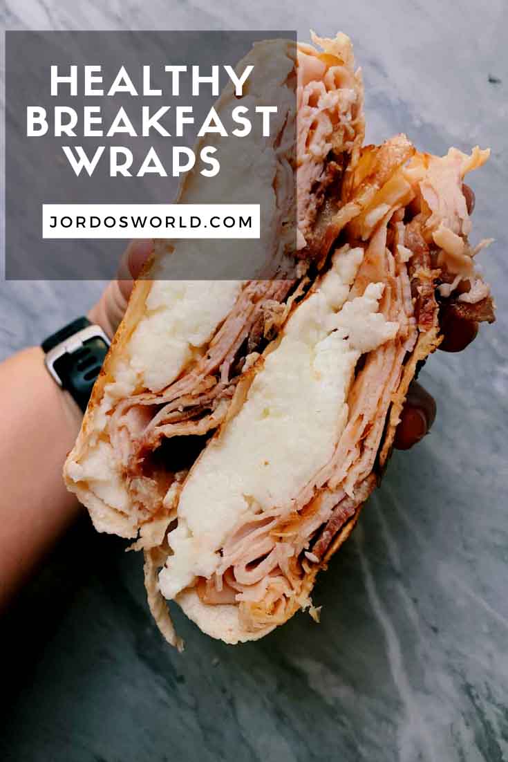 Healthy Breakfast Wraps Jordo's World