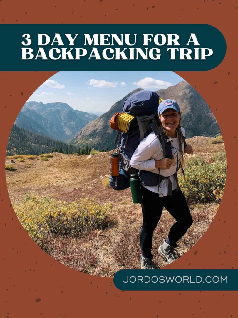 Backpacking Meals 3Day Trip Menu Jordo's World