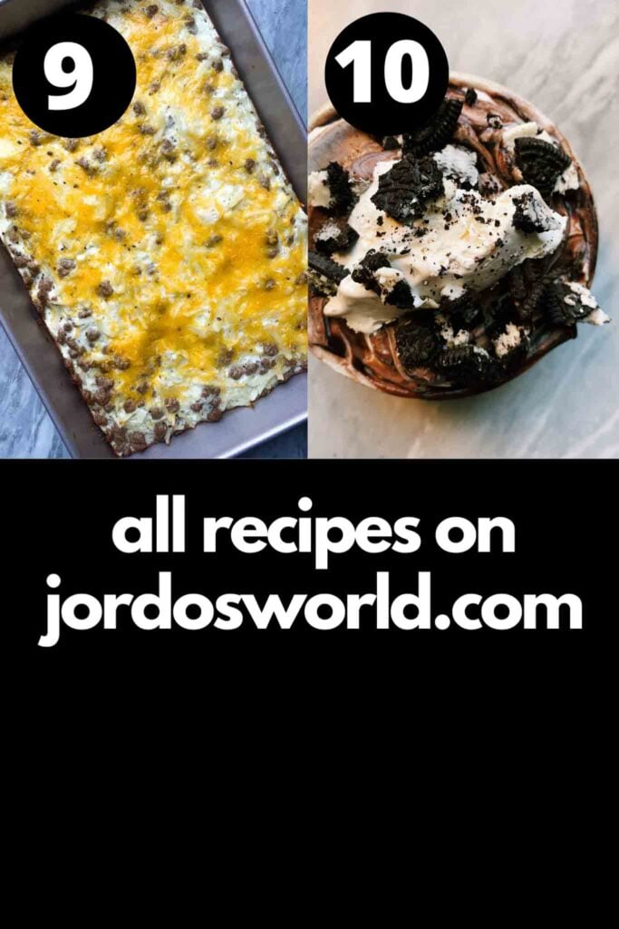 This is a picture of the top recipes of 2022 for Jordo's World. There are recipes with the numbers on top with the rank. In this image is cheesy hashbrown casserole at #9 and oreo chocolate parfati at #10.