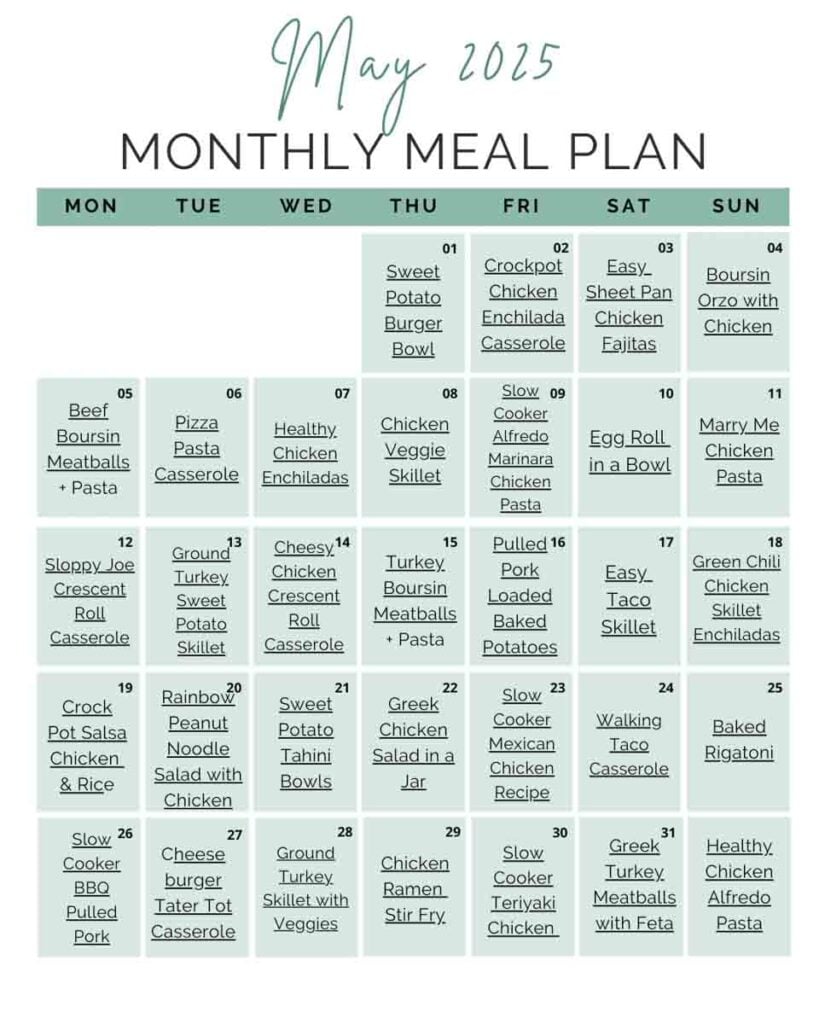 This is a picture of the may 2025 monthly meal plan. There's a green monthly calendar with all of the recipes for the month in it. Each monthly square has a recipe title on it.